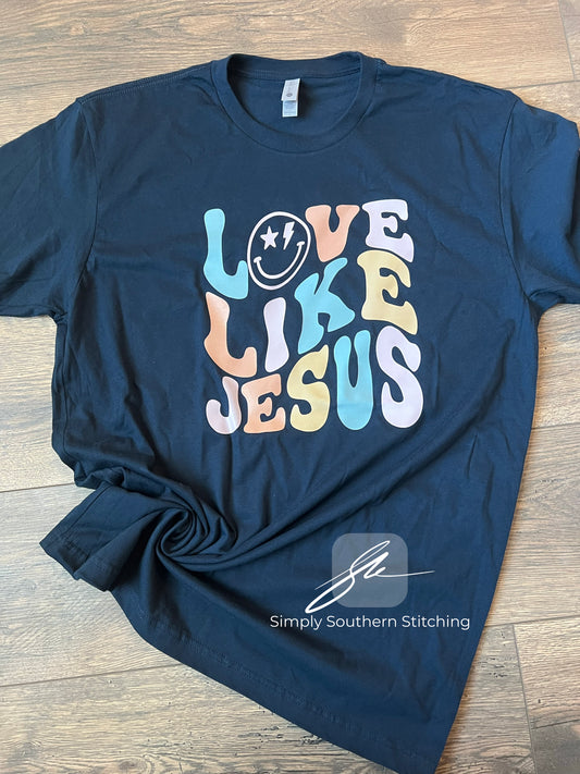 Love Like Jesus - Screen Print Transfer
